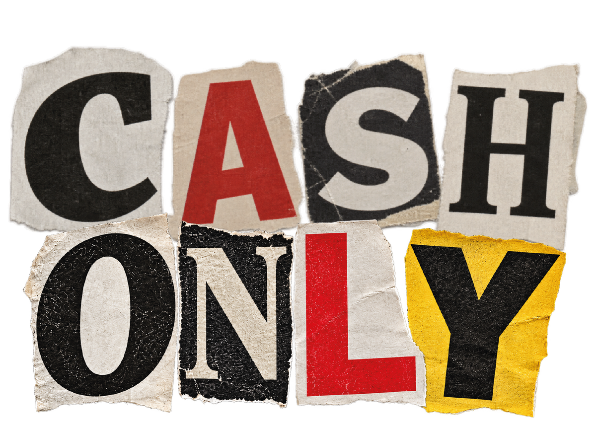 Cash Only