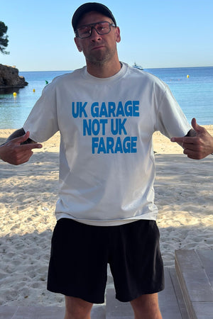 UK Garage Not Farage